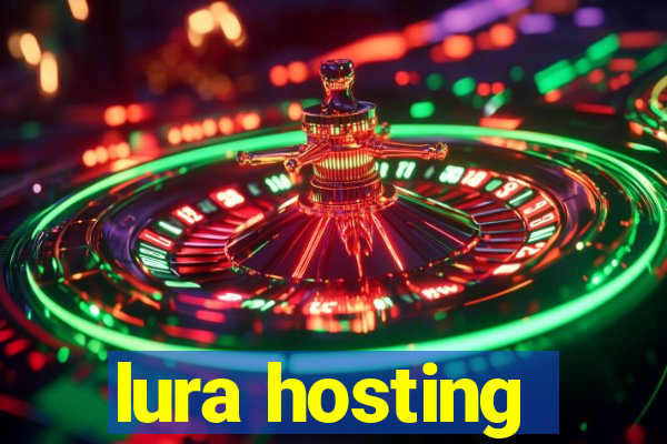 lura hosting